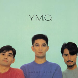 Y.M.O.* <br> Naughty Boys