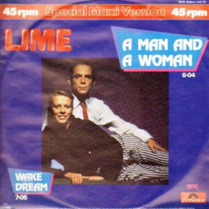 Lime (2) <br> A Man And A Woman / Wake Dream