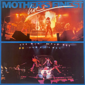 Mother's Finest <br> Mother's Finest Live