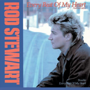 Rod Stewart <br> Every Beat Of My Heart (Tartan Mix)