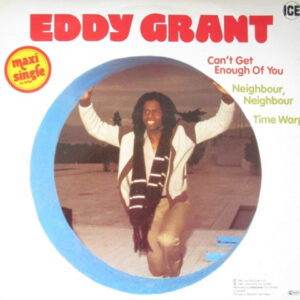 Eddy Grant <br> Can't Get Enough Of You