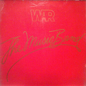 War <br> The Music Band