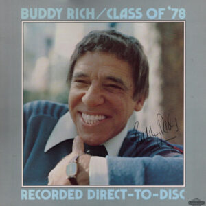 Buddy Rich <br> Class Of '78