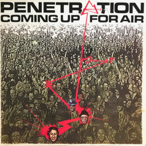 Penetration (2) <br> Coming Up For Air