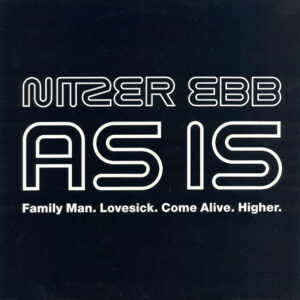 Nitzer Ebb <br> As Is