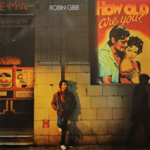 Robin Gibb <br> How Old Are You?