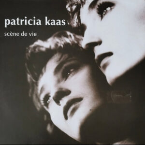 Patricia Kaas <br> Scène De Vie