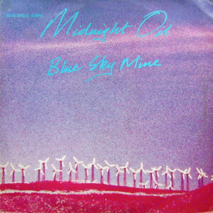 Midnight Oil <br> Blue Sky Mine