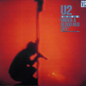 U2 <br> Live "Under A Blood Red Sky"
