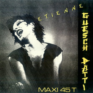 Guesch Patti <br> Etienne