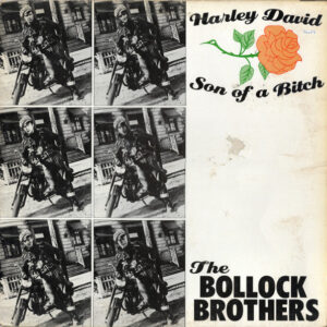 The Bollock Brothers <br> Harley David / Son Of A Bitch
