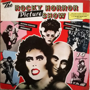 "The Rocky Horror Picture Show" Original Cast <br> The Rocky Horror Picture Show - Original Sound Track