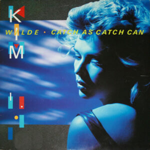 Kim Wilde <br> Catch As Catch Can