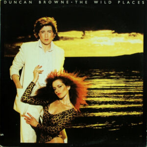 Duncan Browne <br> The Wild Places
