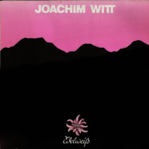 Joachim Witt <br> Edelweiß