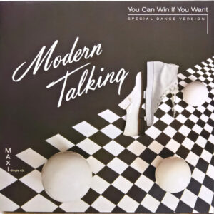 Modern Talking <br> You Can Win If You Want (Special Dance Version)