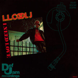 L.L. Cool J* <br> I Need Love