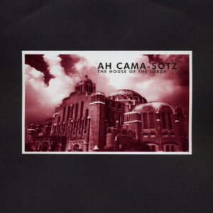 Ah Cama-Sotz - The House Of The Lordh