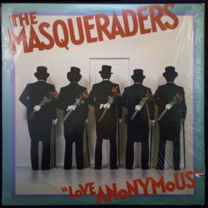 The Masqueraders <br> Love Anonymous