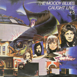 The Moody Blues <br> Caught Live +5