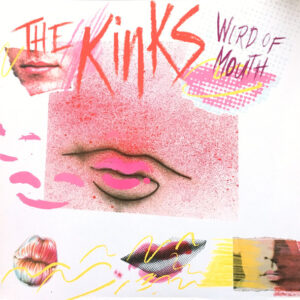 The Kinks <br> Word Of Mouth