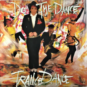 Trance Dance <br> Do The Dance