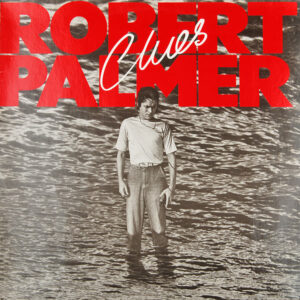 Robert Palmer <br> Clues