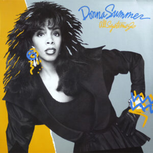 Donna Summer <br> All Systems Go