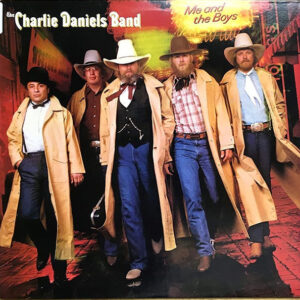 The Charlie Daniels Band <br> Me And The Boys