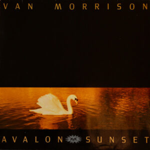 Van Morrison <br> Avalon Sunset