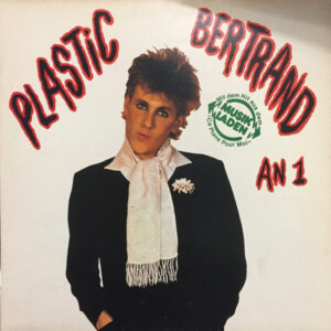 Plastic Bertrand <br> An 1