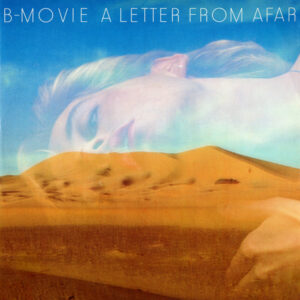 B-Movie <br> A Letter From Afar