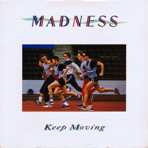 Madness <br> Keep Moving