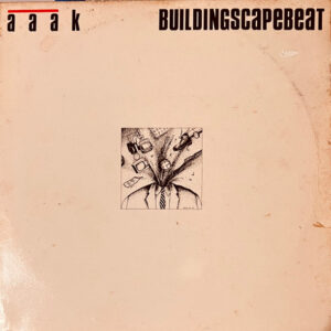 AAAK - Buildingscapebeat