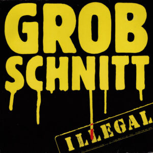 Grobschnitt <br> Illegal