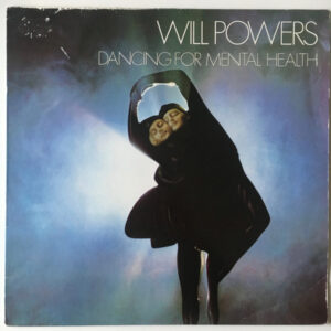 Will Powers <br> Dancing For Mental Health