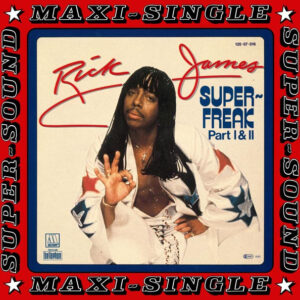 Rick James <br> Super-Freak (Part I & II)