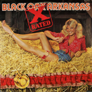 Black Oak Arkansas <br> X-Rated