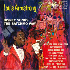 Louis Armstrong <br> Disney Songs The Satchmo Way