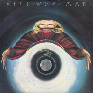 Rick Wakeman And The English Rock Ensemble <br> No Earthly Connection