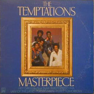 The Temptations <br> Masterpiece