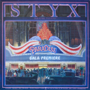 Styx <br> Paradise Theatre