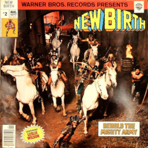 New Birth Featuring Leslie Wilson <br> Behold The Mighty Army