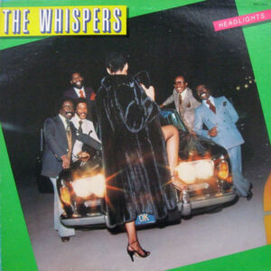 The Whispers <br> Headlights
