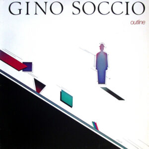 Gino Soccio <br> Outline