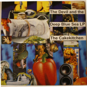 The Cakekitchen <br> The Devil And The Deep Blue Sea