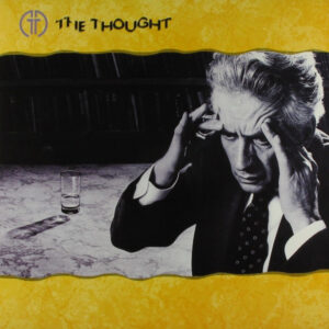 The Thought <br> The Thought