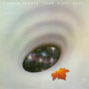 Robin Trower <br> Long Misty Days