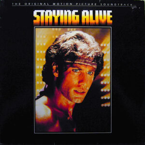 Various <br> Staying Alive (The Original Motion Picture Soundtrack)