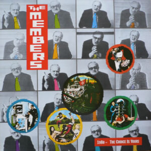 The Members <br> 1980 - The Choice Is Yours